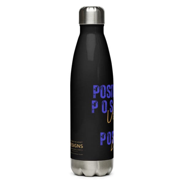 A black water bottle with the words " positive power ".