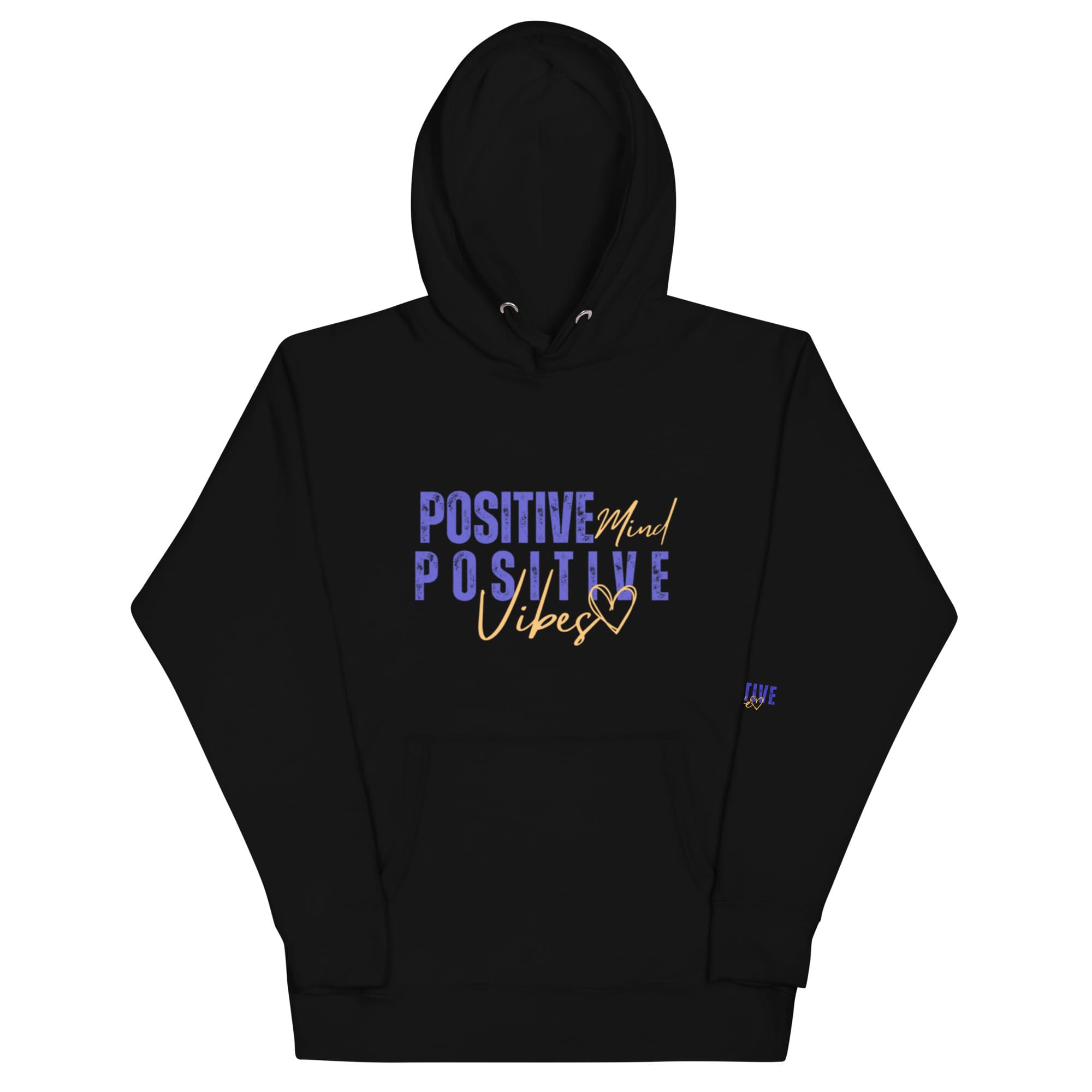 A black hoodie with the words " positive and positive simple ".